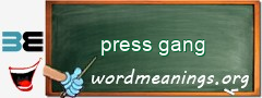 WordMeaning blackboard for press gang